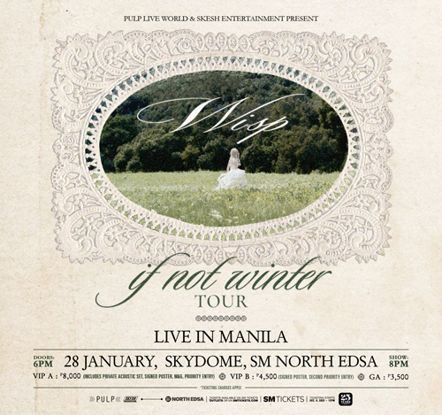 WISP “If Not Winter” TOUR LIVE IN MANILA